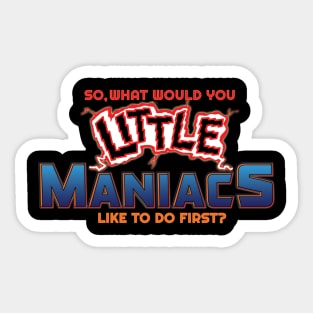 Little Maniacs Sticker